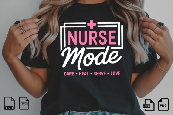 Nurse Mode Care Heal Serve Love Design